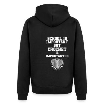 School Is Important But Crochet Is Importanter - Unisex Premium Bio Zip Hoodie - Schwarz - Hinten - Nico (187cm)