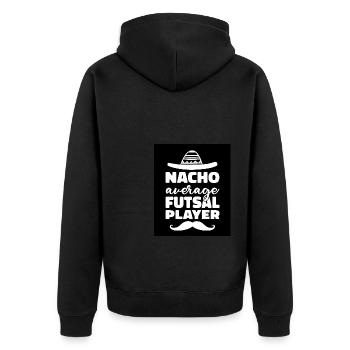 Nacho Average Futsal Player Indoor Soccer Sports F - Unisex Premium Bio Zip Hoodie - Schwarz - Hinten - Nico (187cm)