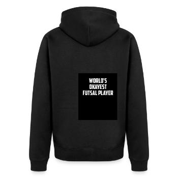 World's Okayest Futsal Player Indoor Soccer Footba - Unisex Premium Bio Zip Hoodie - Schwarz - Hinten - Nico (187cm)
