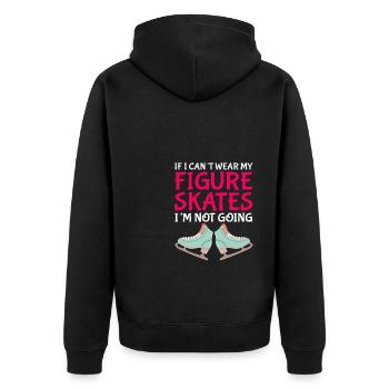 If I Cant Wear My Skates I'm Not Going Ice Skating - Unisex Premium Bio Zip Hoodie - Schwarz - Hinten - Nico (187cm)