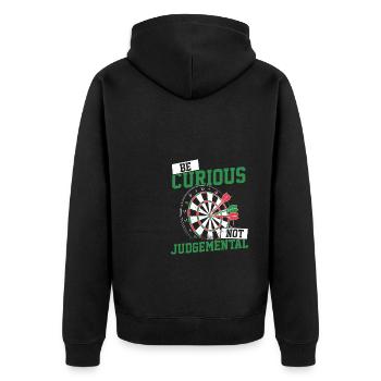 Be Curious No Judgemental Dart Player Darts Bullse - Unisex Premium Organic Zip Hoodie - black - Back - Nico (187cm)