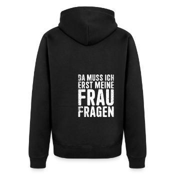 Erst meine Frau Fragen Hochzeitstag Ehemann Männer - Unisex Premium Bio Zip Hoodie - Schwarz - Hinten - Nico (187cm)