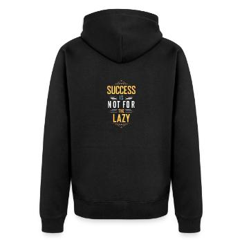 Success Is Not For The Lazy - Unisex Premium Organic Zip Hoodie - black - Back - Nico (187cm)