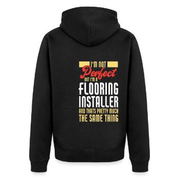 Perfect Flooring Installer Funny Flooring - Unisex Premium Bio Zip Hoodie - Schwarz - Hinten - Nico (187cm)
