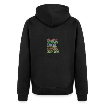 Lächeln, lachen, reden, trinken, tanzen, Arsch ess - Unisex Premium Bio Zip Hoodie - Schwarz - Hinten - Nico (187cm)