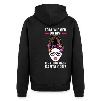Egal wie geil du bist ich fliege nach Santa Cruz - Unisex Premium Bio Zip Hoodie - Schwarz - Hinten - Nico (187cm)