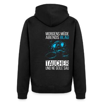 MORGENS MÜDE ABENDS BLAU TAUCHER UND NE GEILE SAU - Unisex Premium Bio Zip Hoodie - Schwarz - Hinten - Nico (187cm)