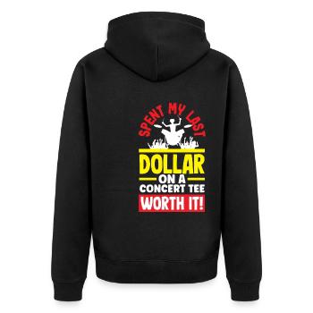 Spent My Last Dollar on a Concert Tee Worth It! - Unisex Premium Organic Zip Hoodie - black - Back - Nico (187cm)