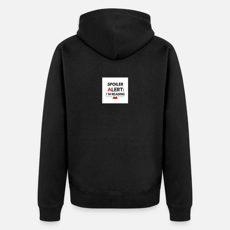 Alerte spoiler : je lis - Veste à capuche bio Premium Unisexe - noir
