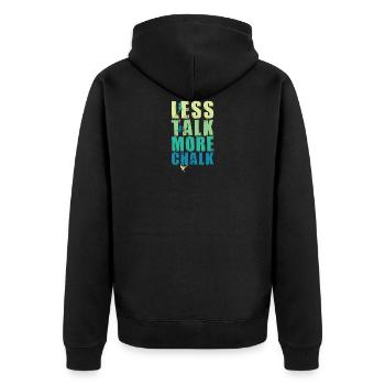 Rock Climbing Bouldering Less Talk More Chalk - Unisex Premium Organic Zip Hoodie - black - Back - Nico (187cm)