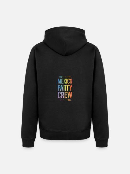 Mexico Party Crew Saying - Unisex Premium Organic Zip Hoodie - black