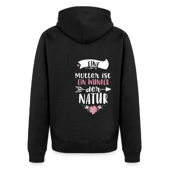 A mother is a miracle of the n... - Unisex Premium Organic Zip Hoodie - black - Back - Nico (187cm)