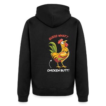 Guess What Chicken Butt - Unisex Premium Bio Zip Hoodie - Schwarz - Hinten - Nico (187cm)