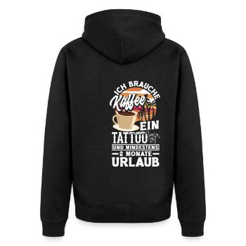 Ich brauche Kaffee ein Tattoo und 2 Monate Urlaub - Unisex Premium Bio Zip Hoodie - Schwarz - Hinten - Nico (187cm)