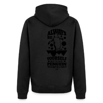 Soyez toujours vous-même à moins que vous ne puissiez être un pingouin - Veste à capuche bio Premium Unisexe - noir - Dos - Nico (187cm)