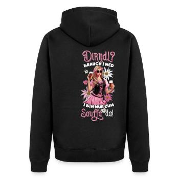 Dirndl brauch i ned i bin nur zum Sauffa da Tracht - Unisex Premium Bio Zip Hoodie - Schwarz - Hinten - Nico (187cm)