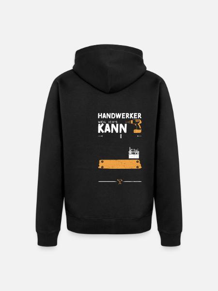 Handwerker Weil Ich's Kann - Unisex Premium Bio Zip Hoodie - Schwarz
