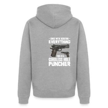 Since Redefing Everything This Is A Cordless Hole - Unisex Premium Organic Zip Hoodie - heather grey - Back - Nico (187cm)