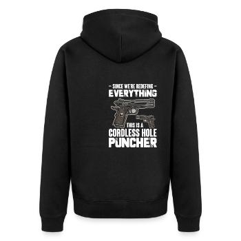 Since Redefing Everything This Is A Cordless Hole - Unisex Premium Organic Zip Hoodie - black - Back - Nico (187cm)
