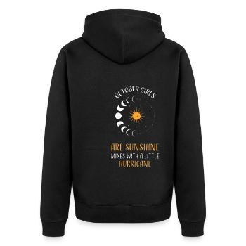 October Girls Are Sunshine Mixes... - Unisex Premium Organic Zip Hoodie - black - Back - Nico (187cm)