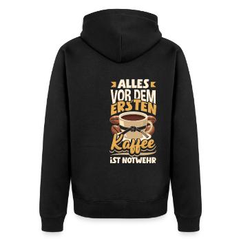 Alles vor dem ersten Kaffee ist Notwehr Lustiges - Unisex Premium Bio Zip Hoodie - Schwarz - Hinten - Nico (187cm)