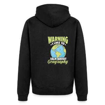 Warning I Like To Talk About Geography - Unisex Premium Bio Zip Hoodie - Schwarz - Hinten - Nico (187cm)