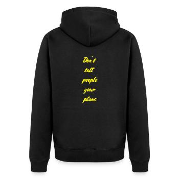 Don't tell people your plans - Unisex Premium Bio Zip Hoodie - Schwarz - Hinten - Nico (187cm)