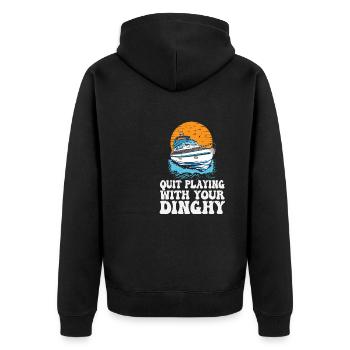 Funny Motorboating Quote Quit Playing With Your - Unisex Premium Organic Zip Hoodie - black - Back - Nico (187cm)