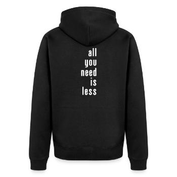 Alles, was du brauchst, ist weniger - Unisex Premium Bio Zip Hoodie - Schwarz - Hinten - Nico (187cm)