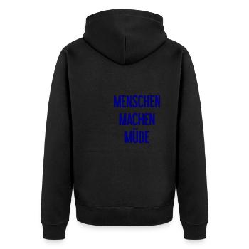 People make you tired - Funny saying - Unisex Premium Organic Zip Hoodie - black - Back - Nico (187cm)