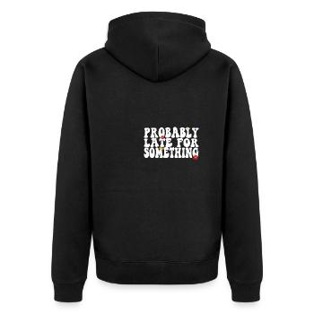Sarscastic Probably Late for Something Retro - Unisex Premium Bio Zip Hoodie - Schwarz - Hinten - Nico (187cm)
