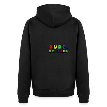 Dude Be Kind Anti Bullying - Unisex Premium Bio Zip Hoodie - Schwarz - Hinten - Nico (187cm)
