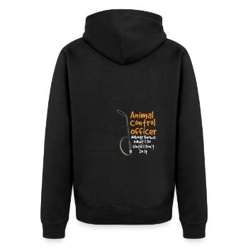 Tierkontrolleur Niemand weiß, was ich tue, bis ich - Unisex Premium Bio Zip Hoodie - Schwarz - Hinten - Nico (187cm)