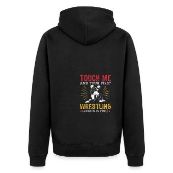Berühre mich und deine erste Wrestling-Lektion ist - Unisex Premium Bio Zip Hoodie - Schwarz - Hinten - Nico (187cm)