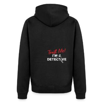 Vertrau mir, ich bin ein Detektiv - Unisex Premium Bio Zip Hoodie - Schwarz - Hinten - Nico (187cm)
