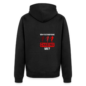 Why Is Everyone Chasing Me Laufen Running - Unisex Premium Bio Zip Hoodie - Schwarz - Hinten - Nico (187cm)