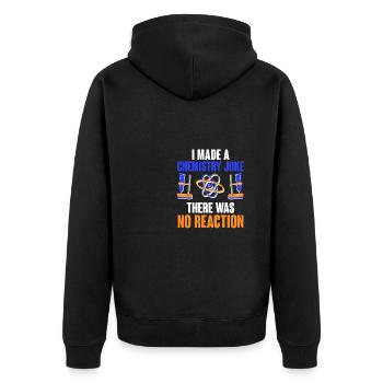 Chemistry Joke No Reaction Chemie Chemielehrer - Unisex Premium Bio Zip Hoodie - Schwarz - Hinten - Nico (187cm)