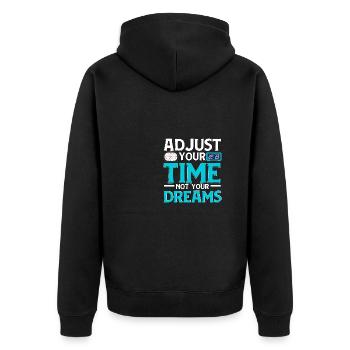 Adjust Your Time Not Your Dreams Horology - Unisex Premium Organic Zip Hoodie - black - Back - Nico (187cm)
