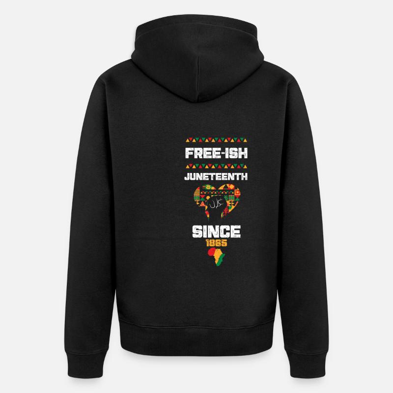 free-ish Juneteenth depuis 1865 - Veste à capuche bio Premium Unisexe - noir