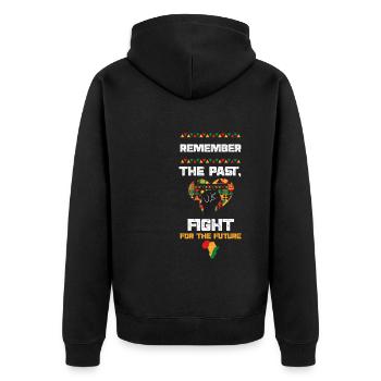 Remember the Past, Fight for the... - Unisex Premium Organic Zip Hoodie - black - Back - Nico (187cm)