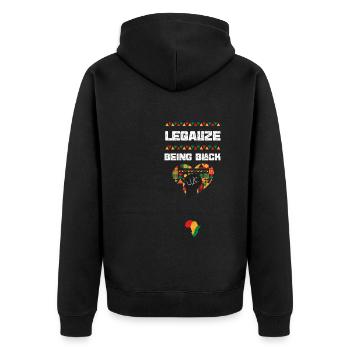 Legalize Being Black - Unisex Premium Organic Zip Hoodie - black - Back - Nico (187cm)