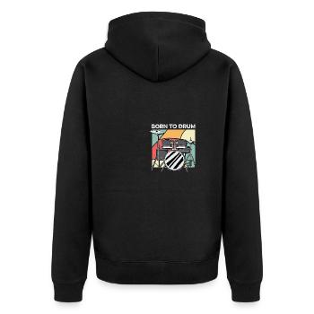 Geboren zu trommeln Entertainer Gift - Unisex Premium Bio Zip Hoodie - Schwarz - Hinten - Nico (187cm)