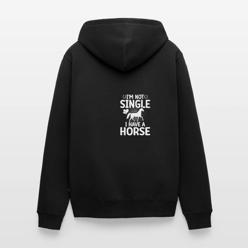 Ich bin nicht Single, ich habe ein Pferd Unisex Premium Bio Zip Hoodie