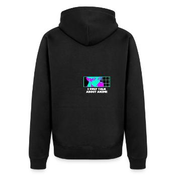I'm only talking about anime kawaii Japanese sweet yes - Unisex Premium Organic Zip Hoodie - black - Back - Nico (187cm)