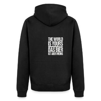 The World is yours das Bier ist aber meins - Unisex Premium Bio Zip Hoodie - Schwarz - Hinten - Nico (187cm)