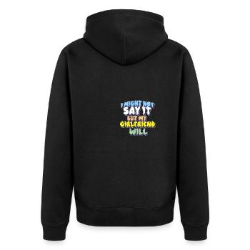 Ich werde es vielleicht nicht sagen, aber meine Freundin wird es sagen - Unisex Premium Bio Zip Hoodie - Schwarz - Hinten - Nico (187cm)