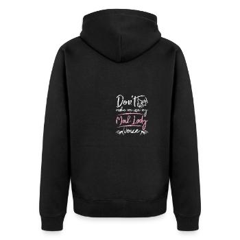 Don't make me use my mail lady voice - Unisex Premium Bio Zip Hoodie - Schwarz - Hinten - Nico (187cm)