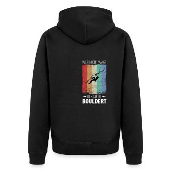 Wer nicht wagt, der nicht Bouldert - Unisex Premium Bio Zip Hoodie - Schwarz - Hinten - Nico (187cm)