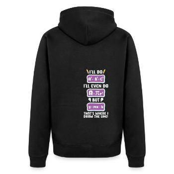 Math Teacher I'll do even do but that's where - Unisex Premium Bio Zip Hoodie - Schwarz - Hinten - Nico (187cm)