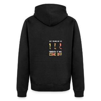 Stop Pulling My Leg Amputee - Unisex Premium Bio Zip Hoodie - Schwarz - Hinten - Nico (187cm)